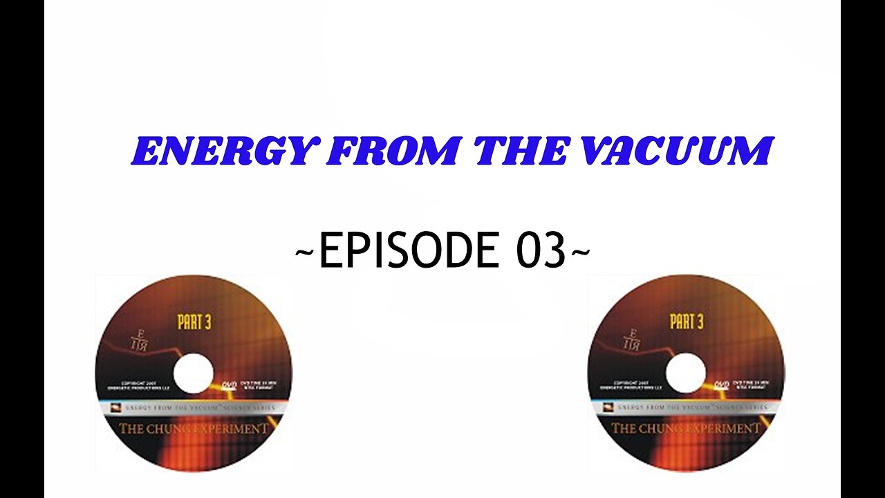 DR. DEBORAH CHUNG NEGATIVE RESISTANCE | Energy from the Vacuum episode 03