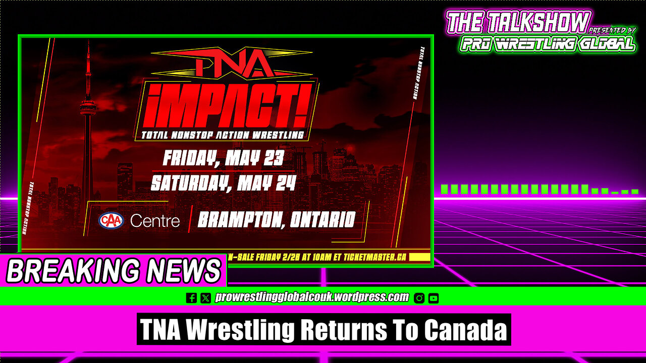TNA Wrestling Returns To Canada