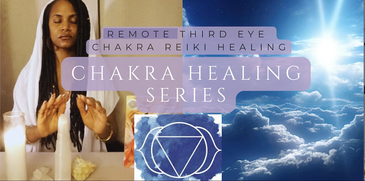 Chakra Healing Series: Ep.2 Third Eye Chakra Remote Reiki Energy Healing (5min sesh w/ Natou Ma'at)