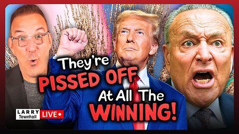 🚨Trump Victories Cause MASS DEMOCRAT PANIC: Liberals ENRAGED In DC! | LARRY Live!