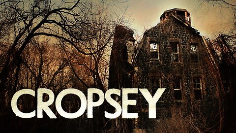 Cropsey (2009)