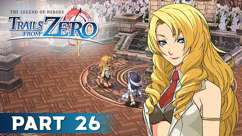 Trails from Zero Part 26 - Chapter 2, Golden Sun,Silver Moon