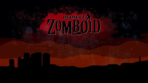 "LIVE" Looking for a New Home Base "Project Zomboid" So much Map So Little Time.