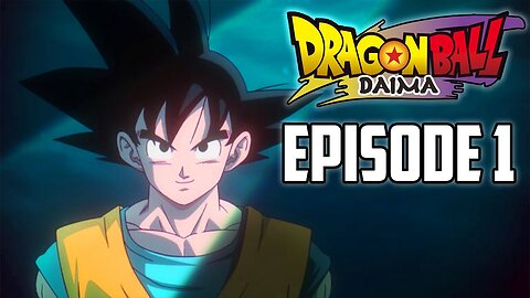 Dragon Ball Daima SE-1, EP-1 (English Dub)