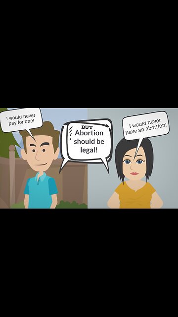 Abortion Distortion #123 - "I Would NEVER Have An Abortion But It Should Be Legal."