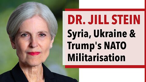 Jill Stein on Syria, Ukraine and Trump's militarization of NATO