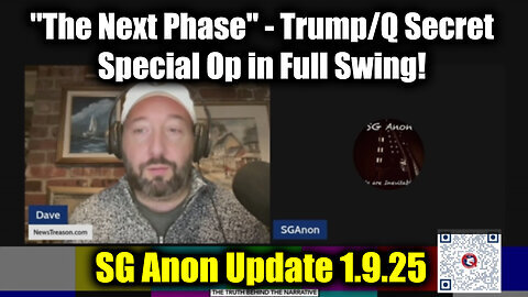 SG Anon 'The Next Phase' Full Intel Drop 1.9.25 - Trump-Q Secret, Special Op in Full Swing!