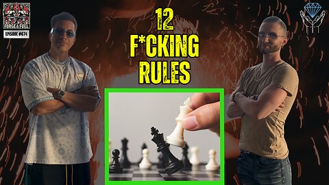 12 F*cking Rules | Forge & Fuel - Ep. #674