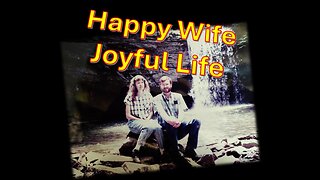 Happy Wife, Joyful Life