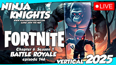 Fortnite Episode 146. #NinjaKnightsLive2025 #gaming #gamingcommunity #fortnitegameplay #letsplay