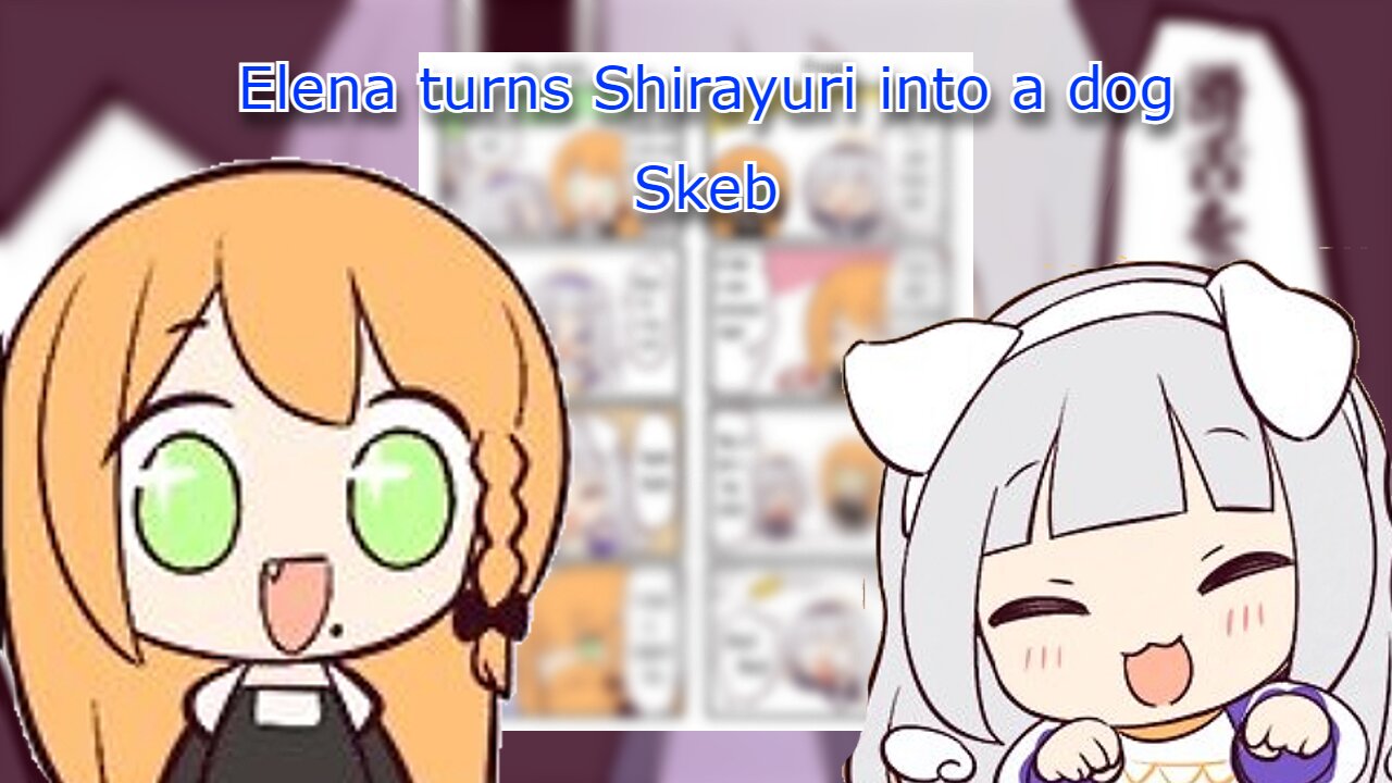 Elena Yunagi turns Shirayuri into a dog - vivid vtuber comic - read by lily