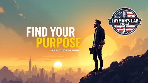 The TRUTH About Finding Purpose as a Modern Man