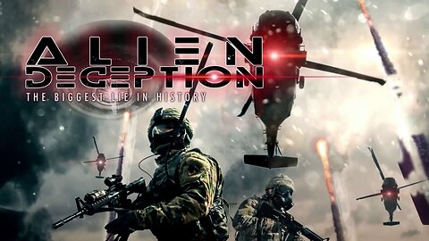 Alien Deception: The Biggest Lie in History (2021) documentary
