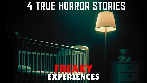 4 TRUE Scary Freaky Experiences | Real Horror Stories to Feed Your Insomnia