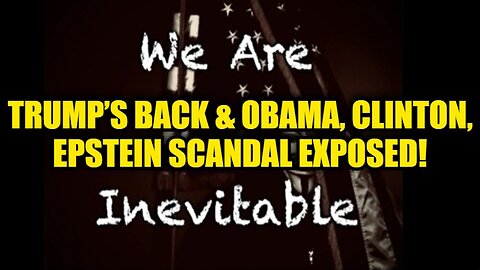 SG Anon: Trump’s Comeback and Obama-Clinton-Epstein Scandal Exposed!!