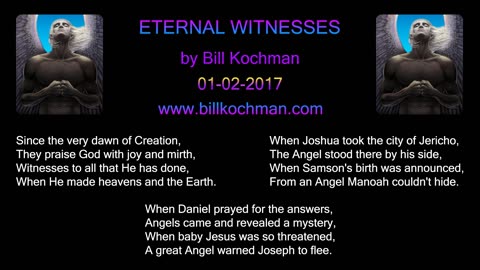 ETERNAL WITNESSES -- an original song by Bill Kochman.