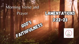 START Your Day with POWERFUL Morning Verse and Prayer! GOD'S FAITHFULNESS #morningprayers #devotion