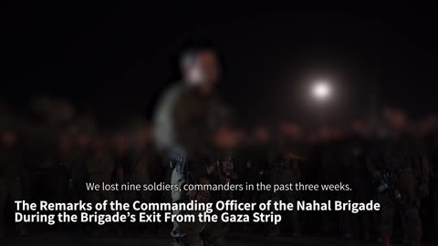 Footage from the remarks of the Commanding Officer of the Nahal