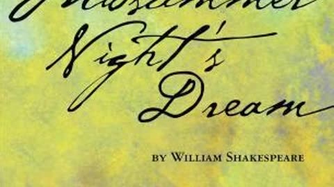 A Midsummer Night's Dream by William Shakespeare | Summary