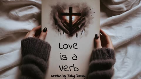 Love is a Verb