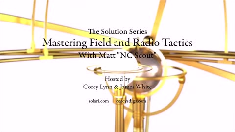 The Solution Series: Mastering Field and Radio Tactics with Matt “NC Scout”