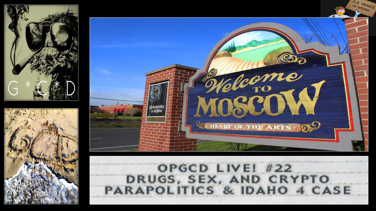 OpGCD Live! #22 - Drugs, Sex, & Crypto: Parapolitics & the Idaho 4 case