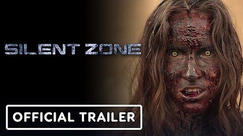 Silent Zone - Official Trailer