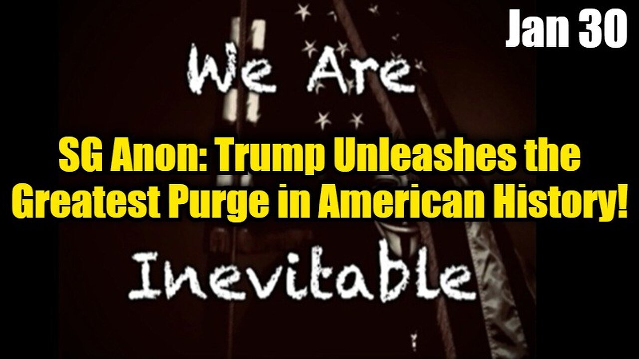 SG Anon: Trump Unleashes the Greatest Purge in American History!