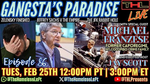 Trump, Big Pharma & The JFK Rabbit Hole w MICHAEL FRANZESE, Zelensky wants OUT, Israel BREAKS Ceasefire Again! w JAY SCOTT, Jeffrey Sachs v US Imperialism | THL Ep 86 FULL