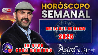 💫 Horóscopo Semanal Del 24 Al 2 de Marzo 2025