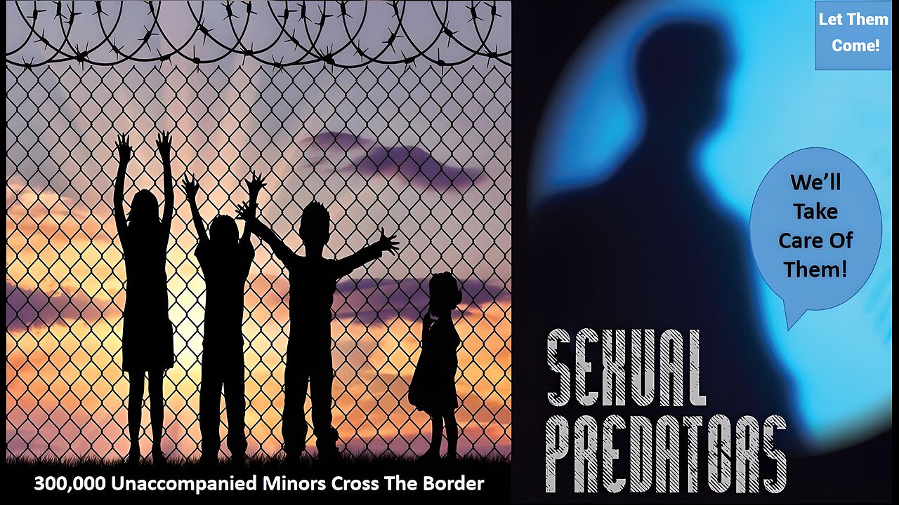 Close the border! Sexual Predators Are Targeting Kids Of Undocumented Parents