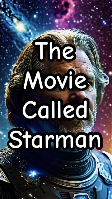 The movie called starman.