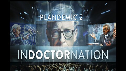 Plandemic 2: Indoctornation