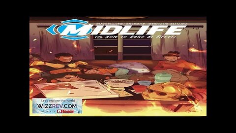 Midlife: Or How To Hero At Fifty #3 Review