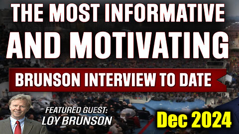 Loy Brunson "Brunson Interview to Date" - The Most Informative and MOTIVATING