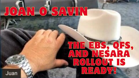 Joan O Savin - The EBS, QFS, and NESARA Rollout Is Ready!! Dec 2024