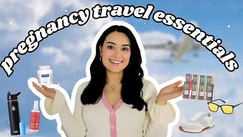 13 Must Have Pregnancy Travel Favorites | What to pack while flying pregnant