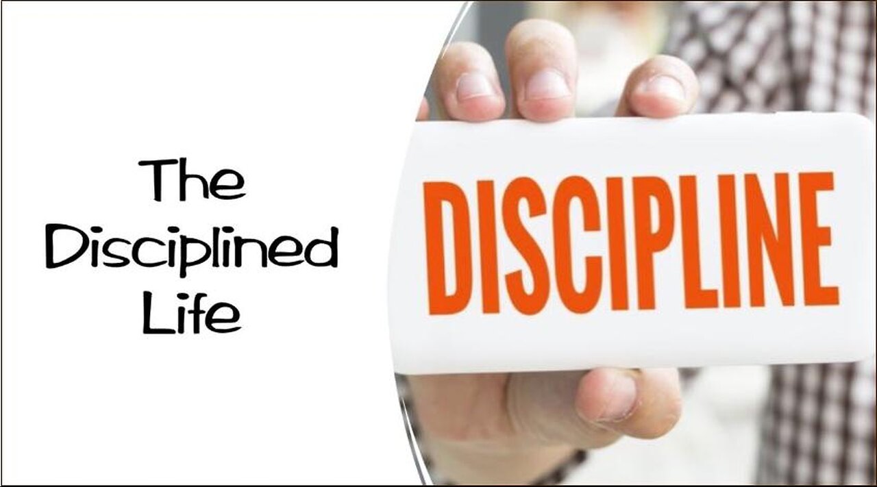 +42 THE DISCIPLINED LIFE, Proverbs 13:1-12