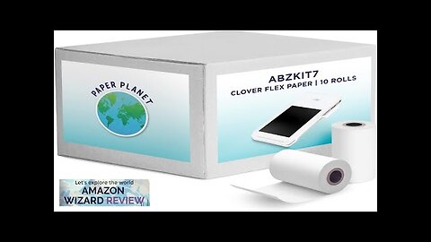 Thermal Paper for Clover POS (Clover Flex Thermal Printer) by Paper Planet Review