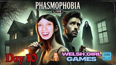 🔴 PHASMAPHOBIA - FIRST TIME - DAY 10