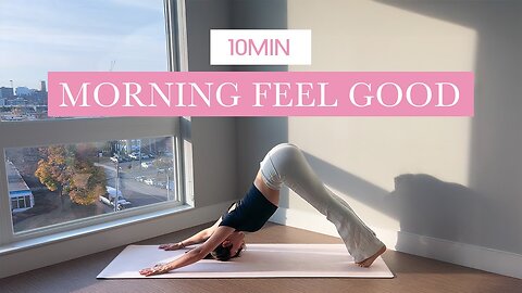 10MIN Morning ‘Feel Good’ Pilates || daily full body mobility & flexibility // beginner friendly