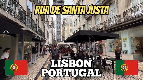 Exploring Lisbon Portugal: A Walking Tour Along Rua de Santa Justa