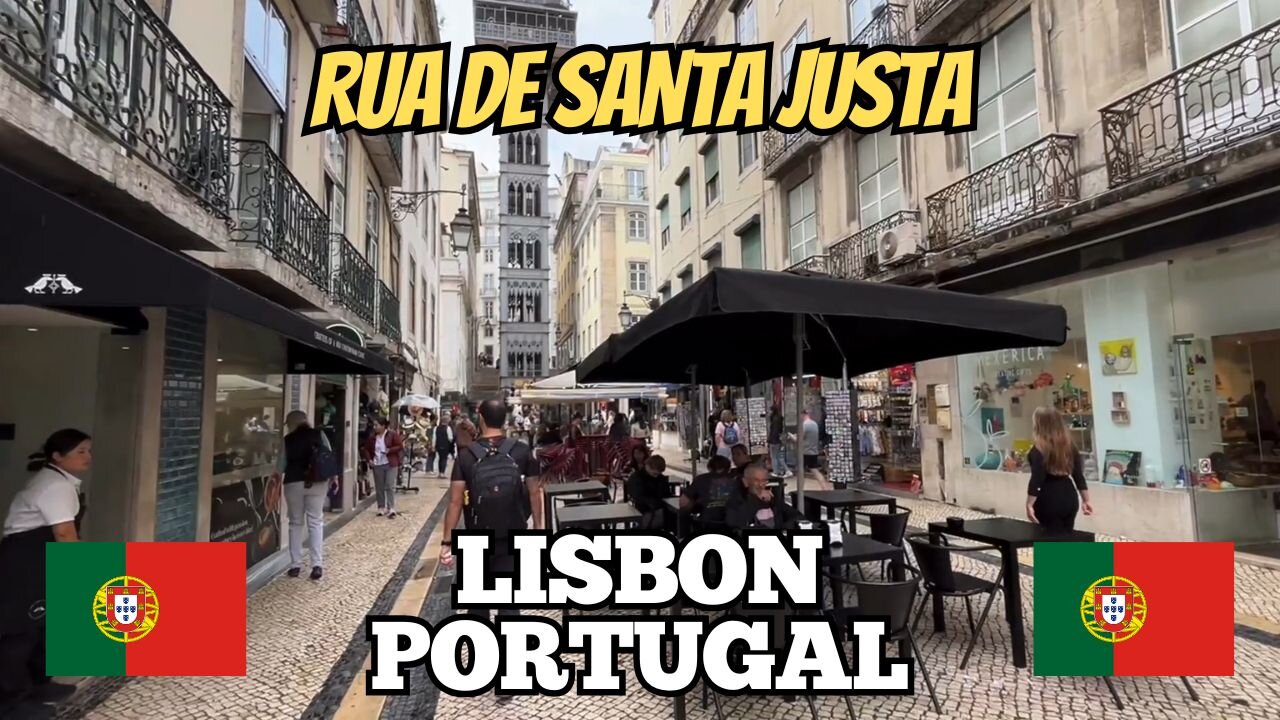 Exploring Lisbon Portugal: A Walking Tour Along Rua de Santa Justa