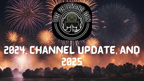 2024, Channel Update, and 2025