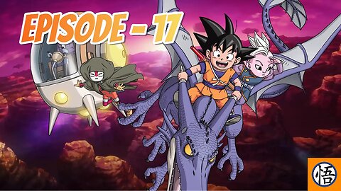 Dragon Ball DAIMA EP- 17 (GOMAH) - English Sub.