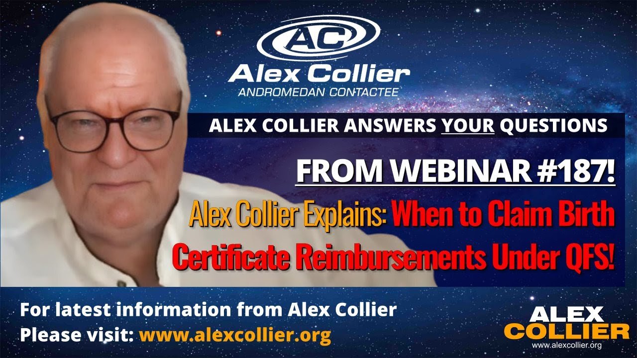 Alex Collier Explains When to Claim Birth Certificate Reimbursements Under QFS!