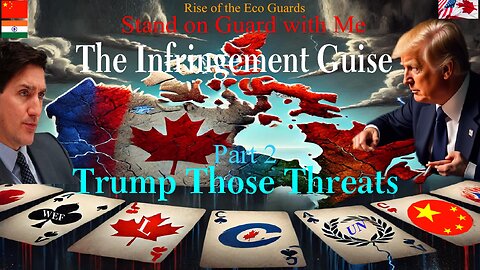 The Infringement Guise, Coming Soon, Part 2, Trump Those Threats.