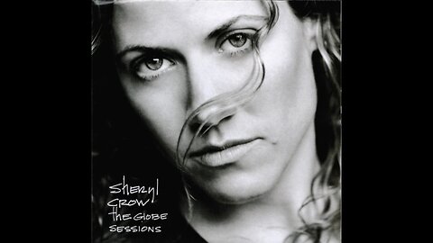 Sheryl Crow - The Globe Sessions (Europe) 1999 CD