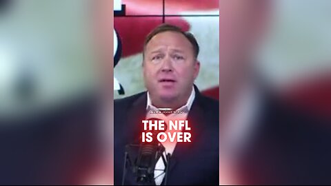 Alex Jones: The NFL is Over - 9/25/17