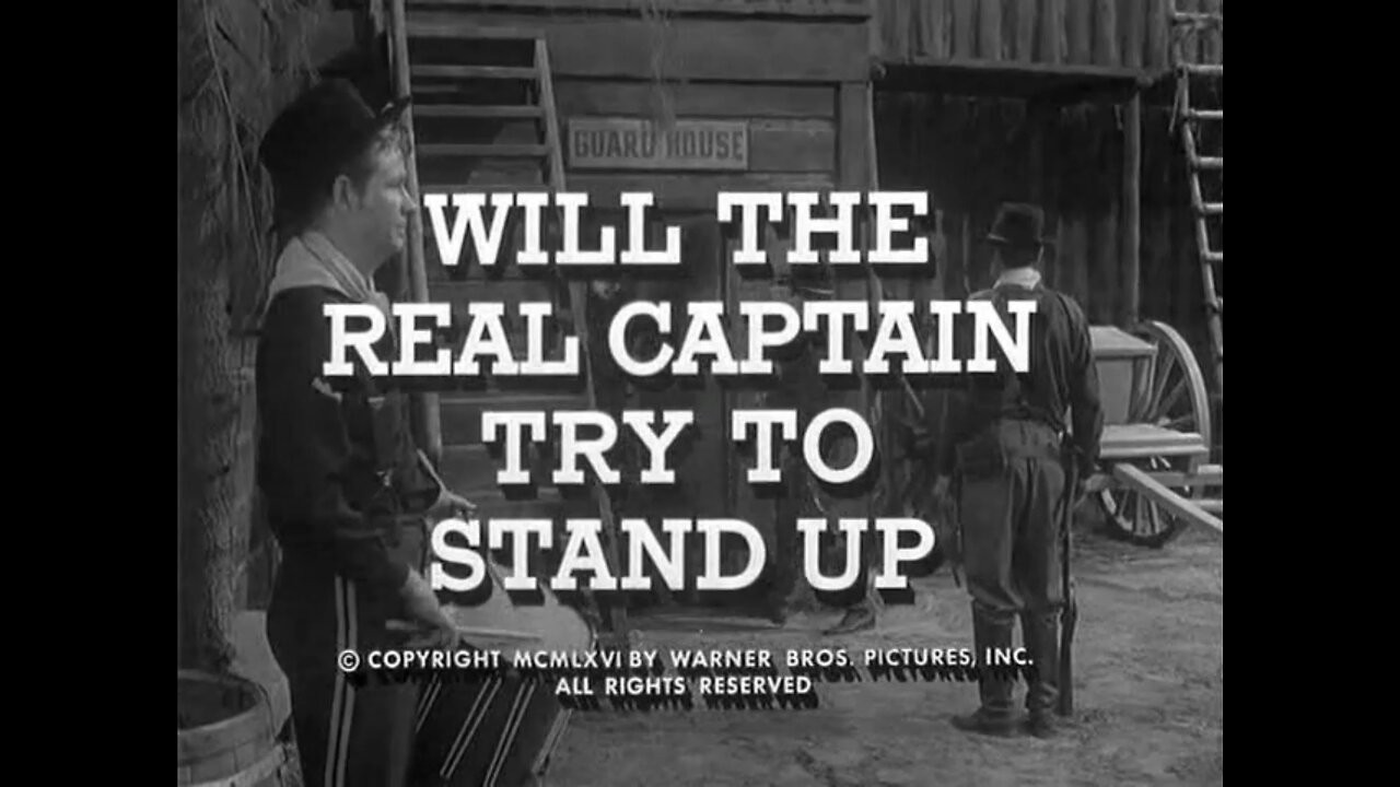 F Troop - "Will the Real Captain Try to Stand Up"